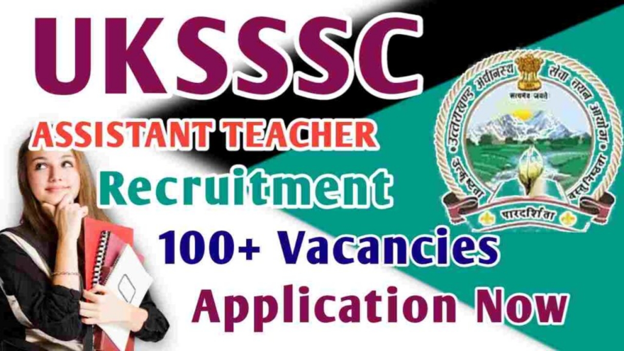 UKsssc Assistant Teacher Recruitment 2025