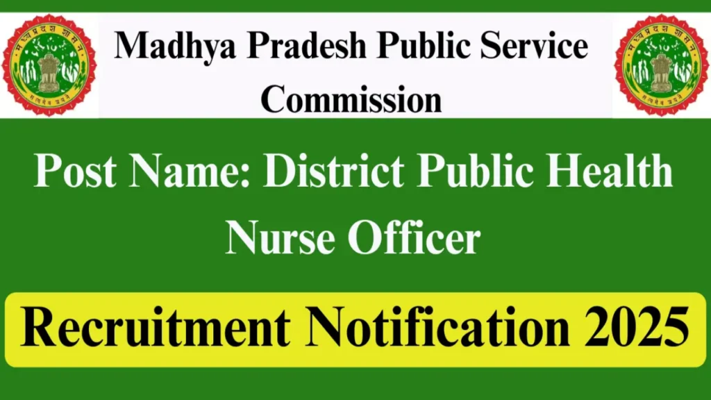 MPPSC District Public Health Nurse Officer Recruitment 2025