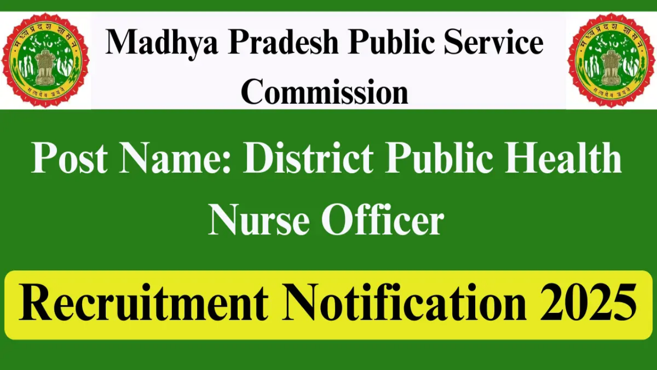 MPPSC District Public Health Nurse Officer Recruitment 2025