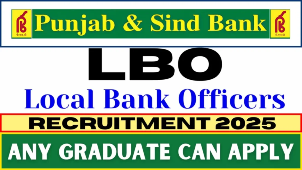 Punjab and Sind Bank LBO Recruitment 2025