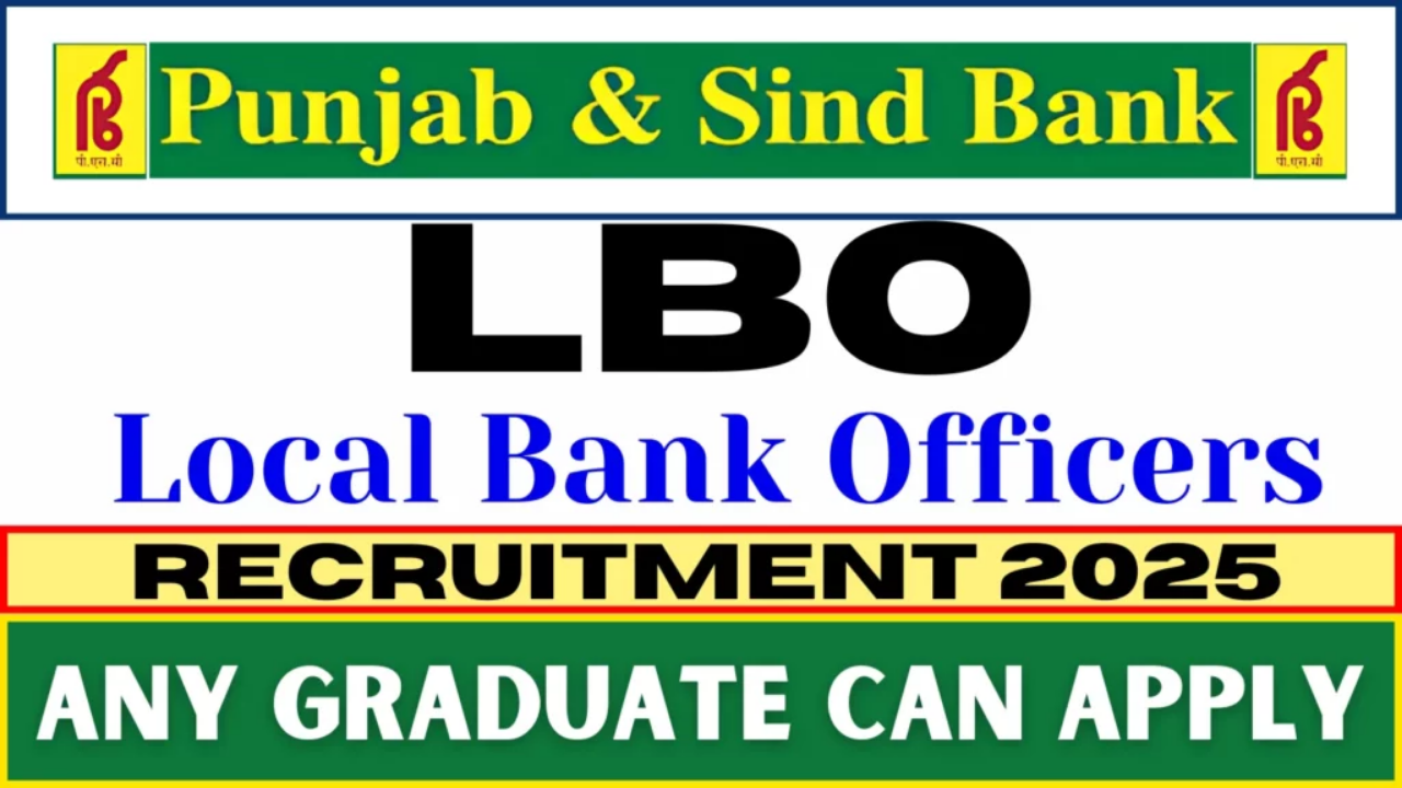 Punjab and Sind Bank LBO Recruitment 2025