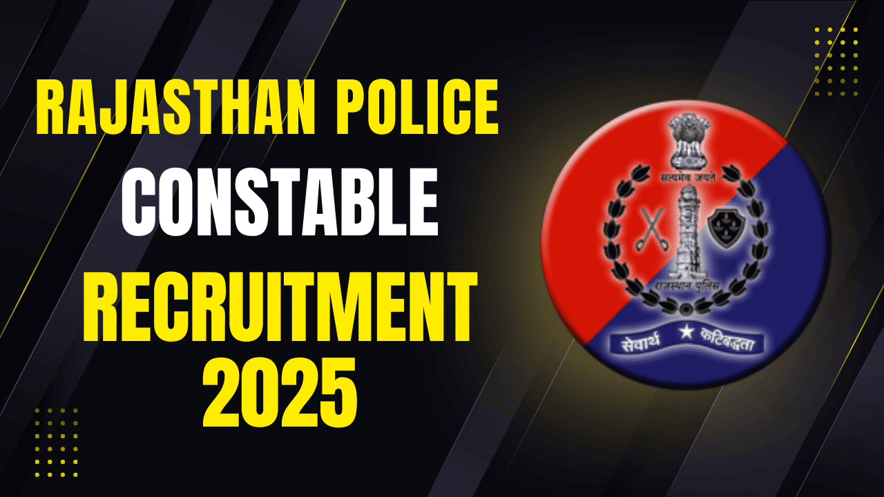 Rajasthan Police Constable Vacancy 2025